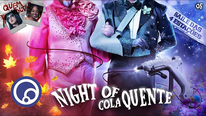 Night of Cola Quente Baile das 4 Estações